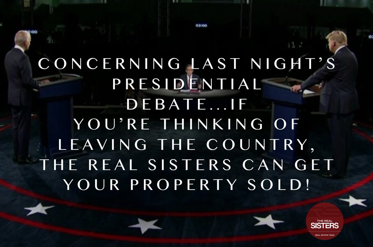 RealSistersTeam's tweet image. There's still time... 646.926.SOLD ; TheRealSistersRealEstate@gmail.com #FirstPresidentialDebate #DebateDebacle #LeavingAmerica