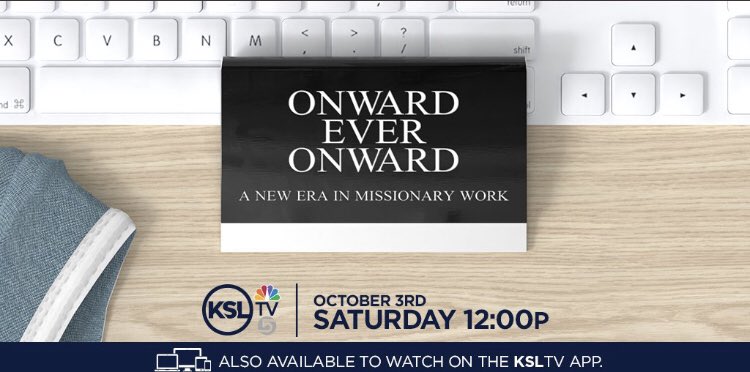 It’s an unprecedented day for missionary work in the @Ch_JesusChrist. Don't miss a preview TONIGHT at @KSL5TV at 6 of my exclusive documentary during Conference weekend, 'Onward Ever Onward: A New Era of Missionary Work'. #GeneralConference #ksldoc
