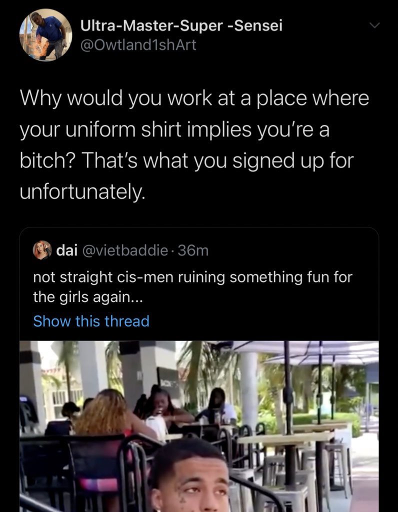 men are so fucking dumb??? employees that work there say “bitch” with a playful tone because that’s the theme of the restaurant. they are not there to deal with disrespectful ass customers ordering them around like their your servant