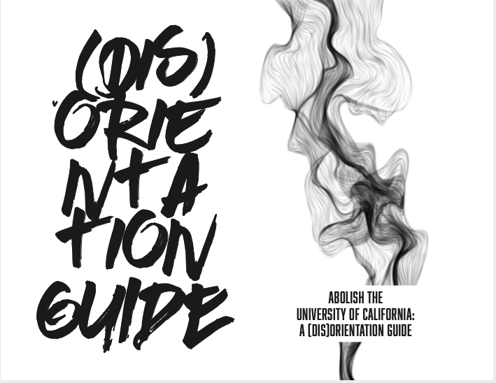 💥ITS FINALLY HERE💥

"Abolish the University of California: A (Dis)Orientation Guide" (2020)

Share far and wide!

disorientation.guide/disorientation…