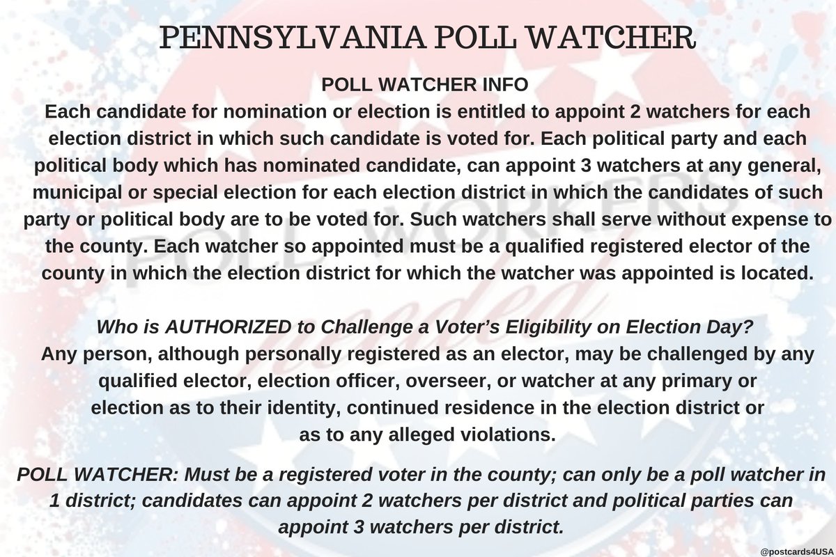 PENNSYLVANIA Poll Watcher  #PollWatcher Who is AUTHORIZED to Challenge a Voter’s Eligibility on Election Day? Any voter may be challenged by any qualified elector, election officer, overseer, or watcher on ID, residence or violation.THREAD