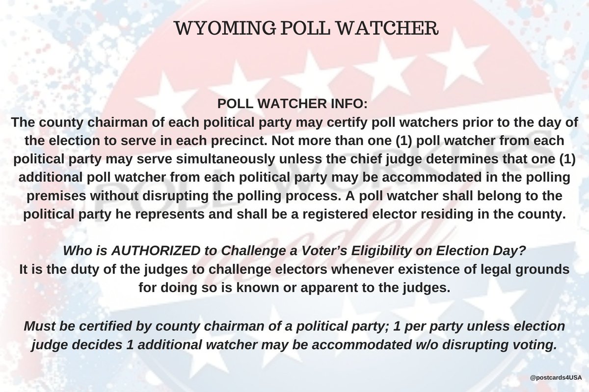 WYOMING Poll Watcher  #PollWatcher Who is AUTHORIZED to Challenge a Voter’s Eligibility on Election Day?It is the duty of the judges to challenge electors whenever existence of legal grounds for doing so is known or apparent to the judges.THREAD