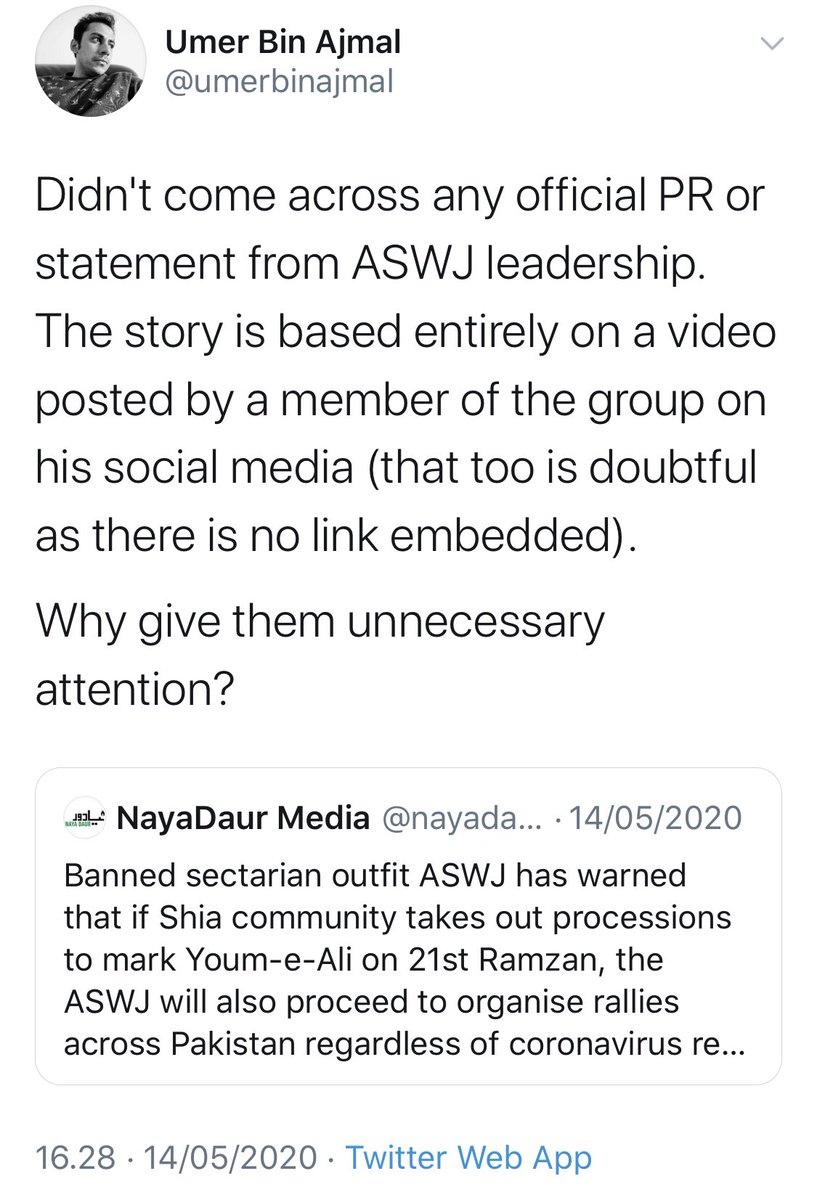 Another fake news using quotes attributed to a sectarian groups prone to use violence on religious grounds was published by Naya Daur which could’ve led to incitement to violence.A journalist called out Naya Daur for reporting on doubtful sources, but Rprt is still online:/10  https://twitter.com/nayadaurpk/status/1260901582906032128