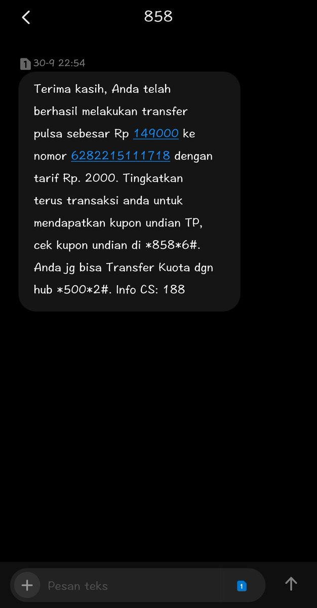 luthfy99's tweet photo. @Telkomsel emang prosedur atau proses dari transfer pulsa itu gimana ya? Koq tiba2 dapat sms dari 858 seperti ini, dan pulsa kita benar2 terpotong sebesar itu, tanpa kita melakukan apapun tiba2 dapat sms kayak gitu. https://t.co/My2Whe0or5