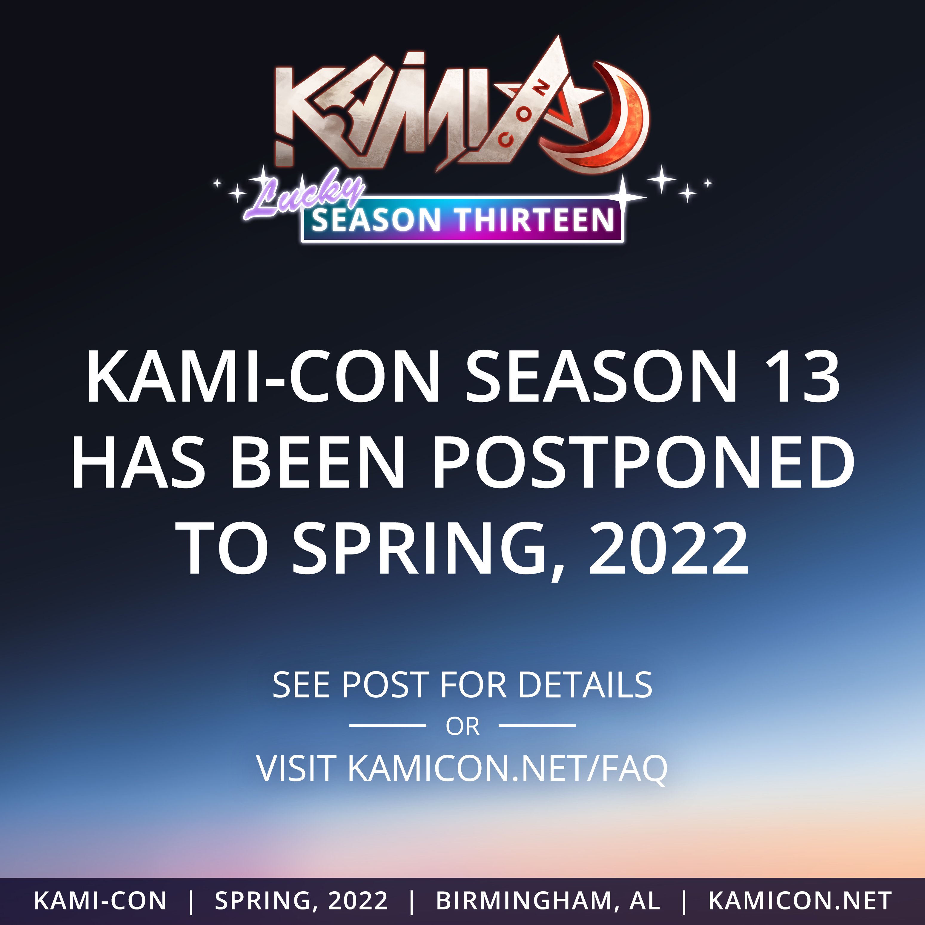 Kami Con 2022 Schedule Kami-Con On Twitter: "After A Great Deal Of Consideration, We Have Come To  The Difficult Decision To Postpone Kami-Con Season 13 Until The Spring Of  2022. Read The Full Announcement And Find
