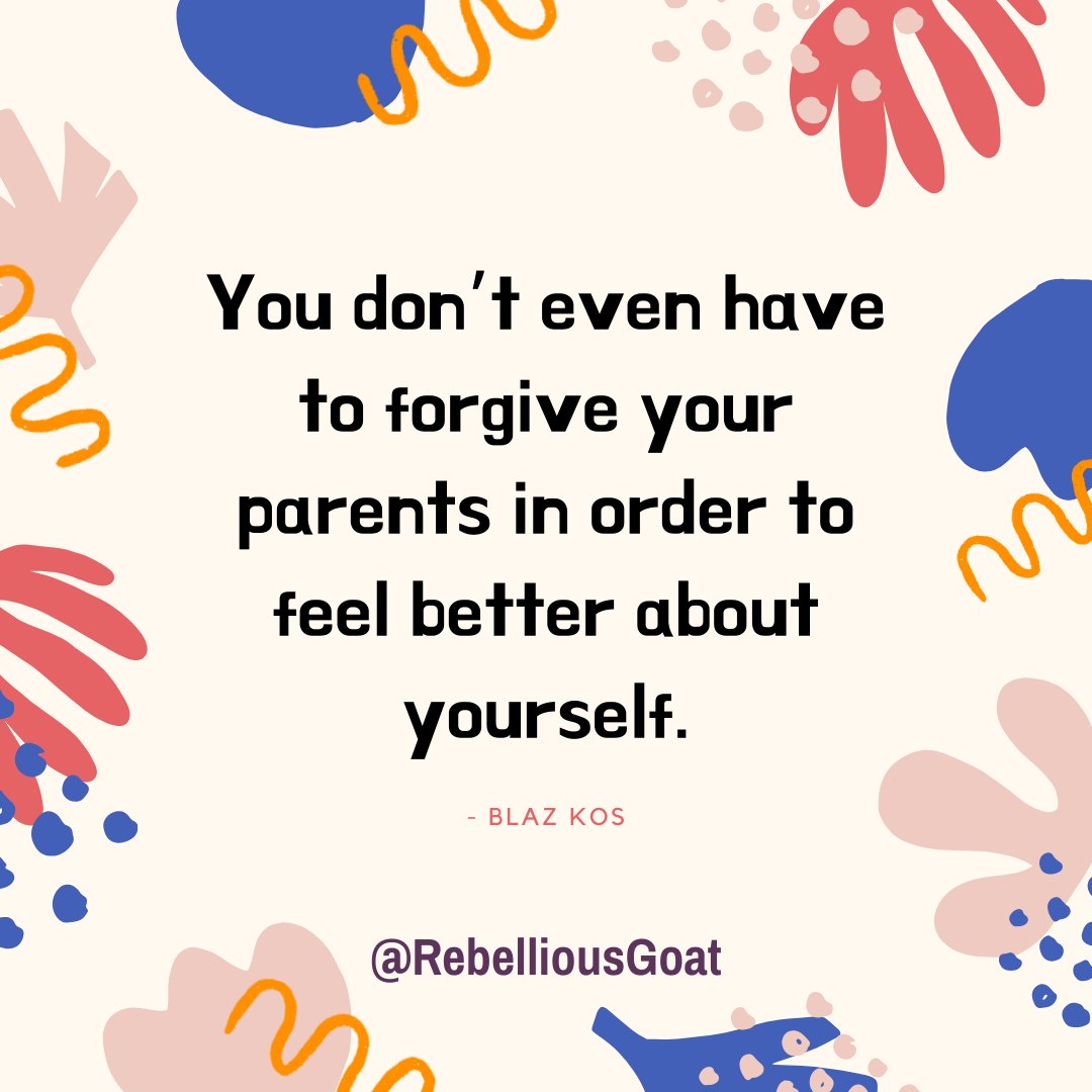 RebelliousGoat's tweet photo. Quote 952 - forgive https://t.co/jM5GLlzalO