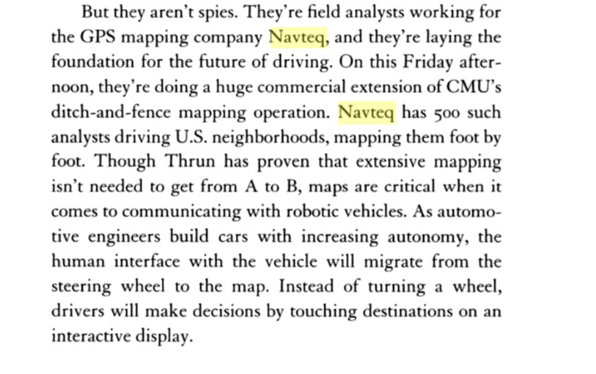 “But they aren’t spies. They’re field analysts working for the GPS mapping company Navteq and they’re laying the foundation for the future of driving.”