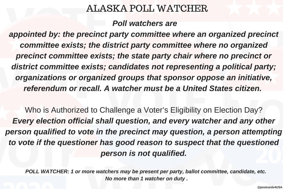 ALASKA Poll Watcher  #PollWatcherWho is Authorized to Challenge Voter’s Eligibility on Election Day?Every election official, watcher & any other person qualified to vote in precinct may question a voter if they have good reason to suspect voter is not qualified.THREAD