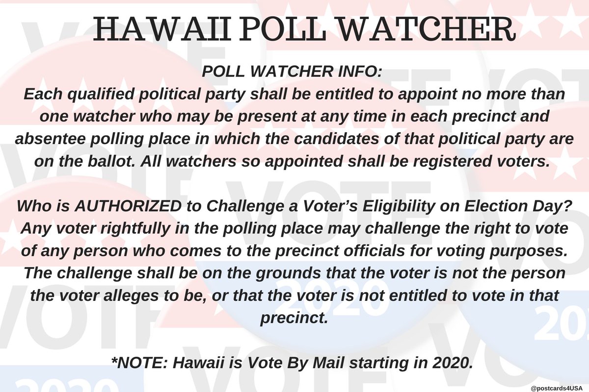 HAWAII Poll Watcher  #PollWatcher Who is AUTHORIZED to Challenge Voter’s Eligibility on Election Day?Any voter in polling place may challenge the right to vote of any person who comes to the precinct officials for voting purposes on the grounds of ID or eligibility.THREAD
