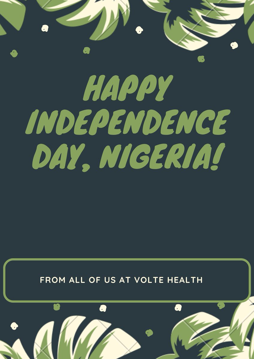 VolteHealth's tweet photo. Happy #IndependenceDay #Nigeria.  #NigeriaAt60 https://t.co/o8ttGpWnR7