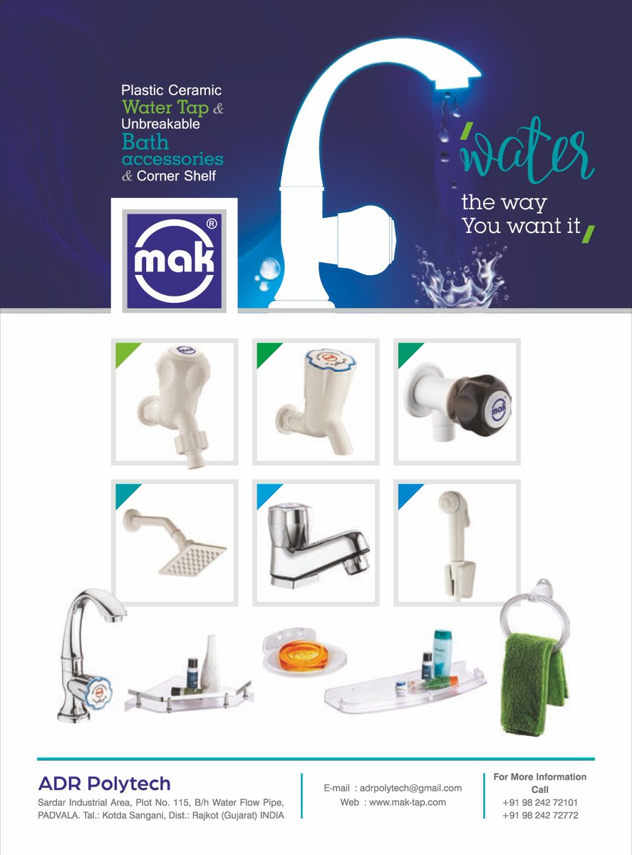 ihsndigital's tweet photo. ADR POLYTECH (Brand #MAK)β are a leading Manufacturer of a Wide Range of #PlasticCeramic #WaterTap & #UnbreakableBathAccessories #Corne Self, etc. Situated in Rajkot. https://t.co/cCvB1gHiC9