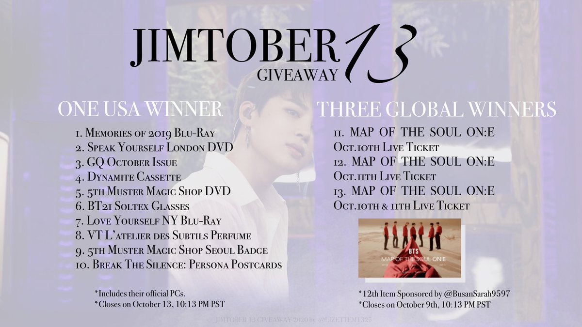 💛 JIMTOBER 13 GIVEAWAY 💛

#JIMIN BIRTHDAY GA:

- 3 BTS MAP OF THE SOUL ON:E CONCERT TICKETS
- 10 OFFICIAL MERCH 

• 4 Winners
• Open Worldwide
• Ends 10/9 &amp; 10/13, 10PM PST
• Simply RT &amp; reply w/
   - the country you're from 
   - &amp; your favorite Jimin track! 🐥