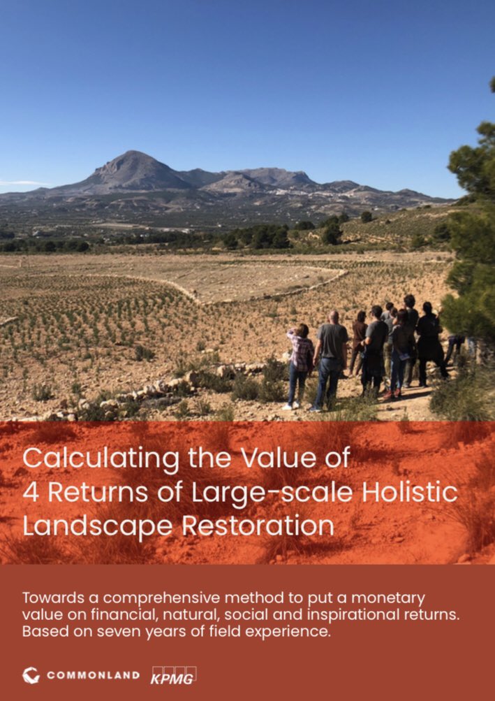 WillemFerwerda's tweet image. Based on 7 years field work, we’ve developed a method to calculate the value of financial, natural, social and inspirational returns of landscape restoration as we need the finance sector to participate. Report: commonland.com/wp-content/upl… @UNEP_FI @wef @DNB_NL @landscapelab_ @IUCN