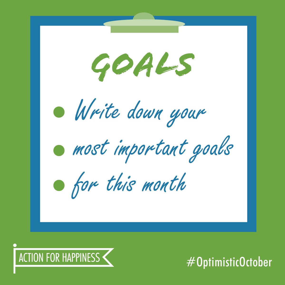 actionhappiness's tweet image. Optimistic October - Day 1: Write down your most important goals for this month actionforhappiness.org/optimistic-oct… #OptimisticOctober