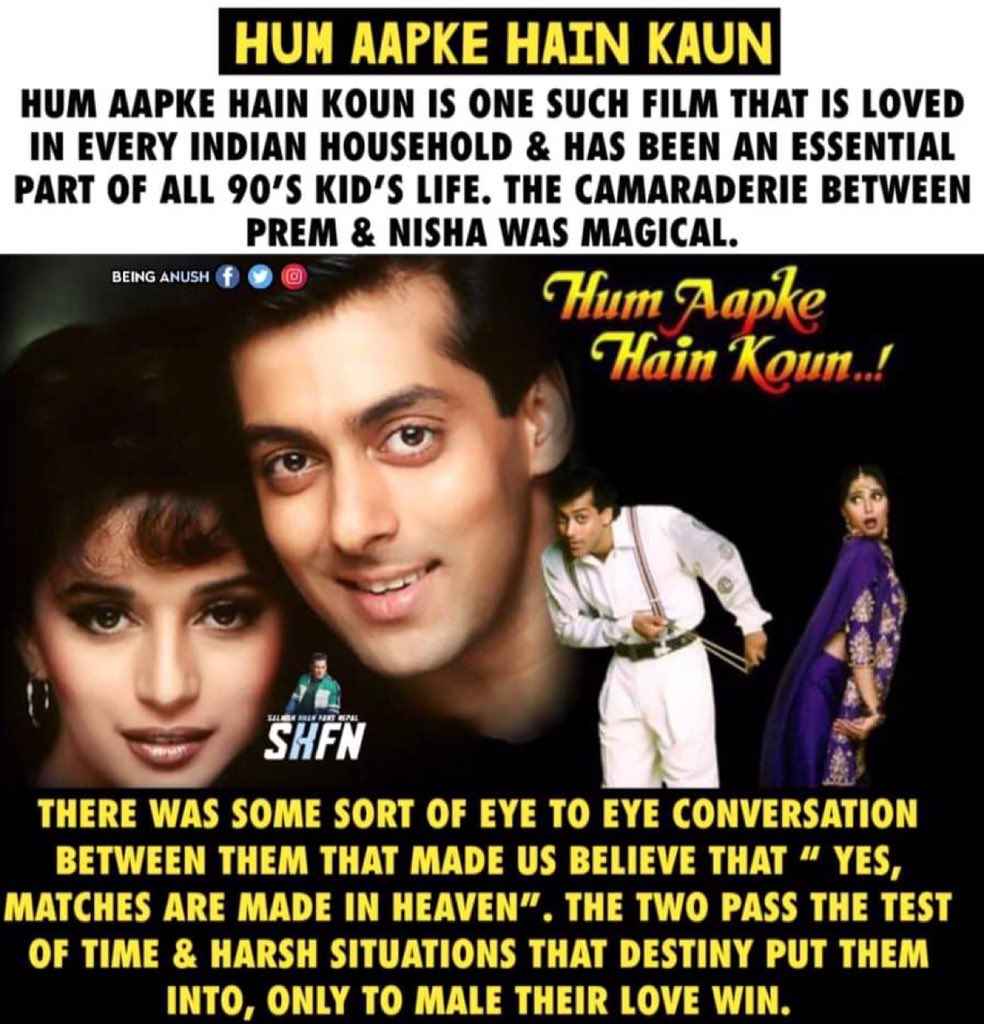 Film :- Hum Aapke Hain Koun..!Release Date :- 5 August, 1994Verdict :- ATBB @BeingSalmanKhan as Prem Nath.The best family movie & unique love story of 90’s 