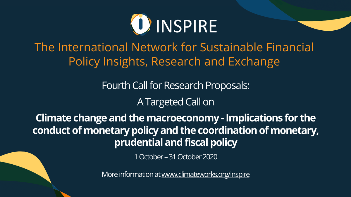 INSPIREgreenfin's tweet photo. OPEN call for research proposals! Climate change &amp; the macroeconomy - Implications for the conduct of monetary policy &amp; the coordination of monetary, prudential and fiscal policy. DEADLINE: 31st October https://t.co/jGF673Ls6f https://t.co/lUC0uEVEOM