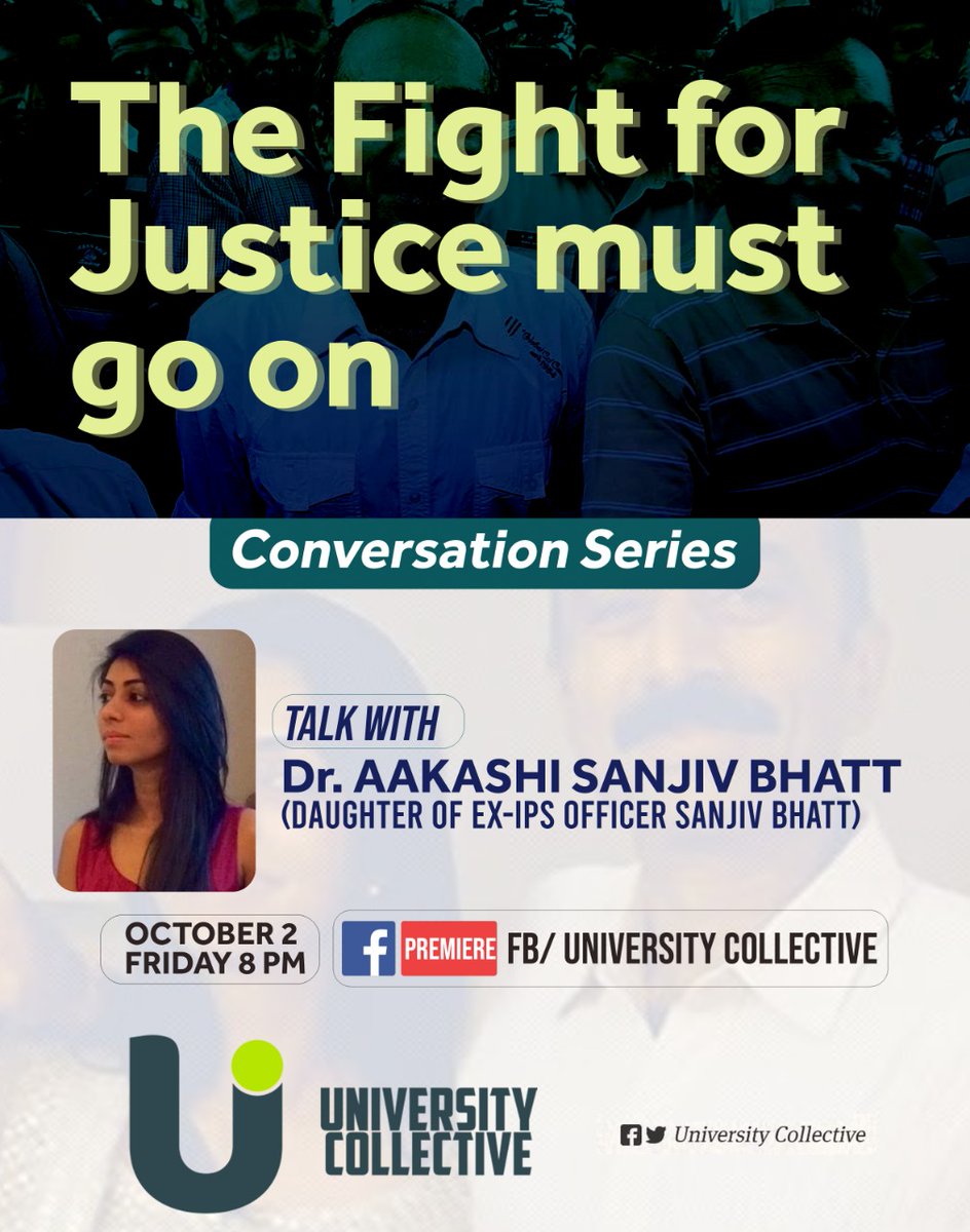 universitycol20's tweet photo. The Fight for Justice must go on!
Conversation Series

Talk With Dr. Aakashi Bhatt (Daughter of Ex-IPS officer Sanjiv Bhatt).

FB Premiere: 
https://t.co/7OBk2Wnjcb
YouTube:
https://t.co/CyWipGYbo4
October 2, 8 PM
#justice #dissentisright #SanjivBhatt

Stay tuned. https://t.co/IUSQDRTEsU