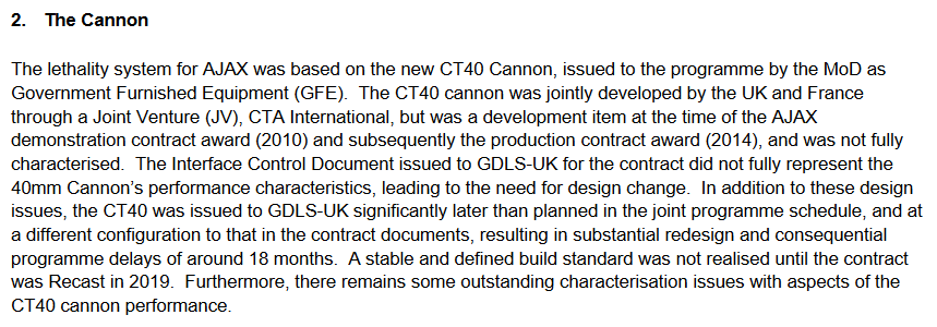 The cannon, which was explicitely drawn out as a significant aggravating factor to WCSPs slow progress in LM's evidence is cited here too. Late delivery of weapons, continual design changes and evolving performance characteristics cited as major issues that impact whole vehicle