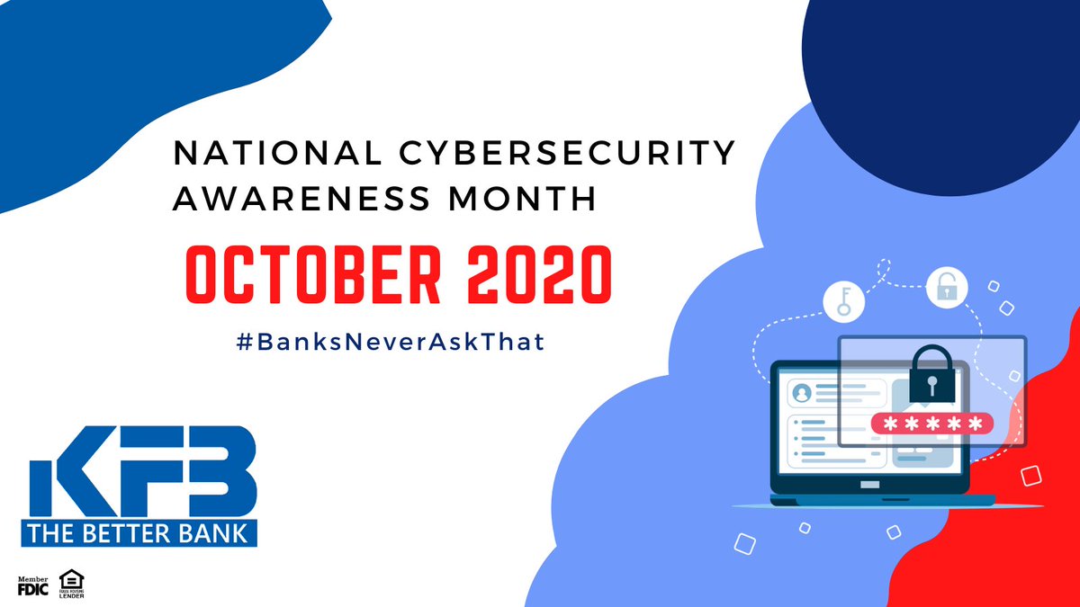 BankKFB's tweet photo. October is #NationalCybersecurityAwarenessMonth! KFB is committed to helping you be cyber smart! Stay tuned throughout the month for tips and best practices from us and the American Bankers Association! #CyberSafe #TodayTomorrowTogether https://t.co/If9fQHKyRI