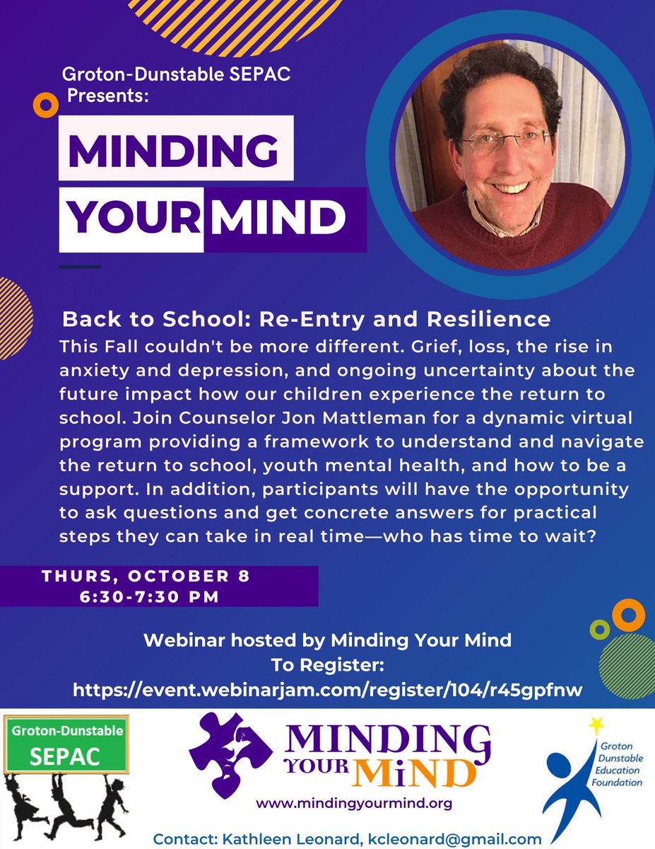 FREE webinar for parents sponsored by the Groton-Dunstable #SEPAC in collaboration with @MindingYourMind.

BACK TO SCHOOL:
RE-ENTRY &amp; RESILIENCE 

Thursday, October 8th
6:30pm

<a href="/GDRMiddleSchool/">GDRMS</a> 
@GdrmsC 
@GDPrincipal 
<a href="/LSChesson/">Laura Chesson</a> 
@GrotonPolice 
<a href="/GrotonDunstable/">GD athletics </a> 
#Massachusetts