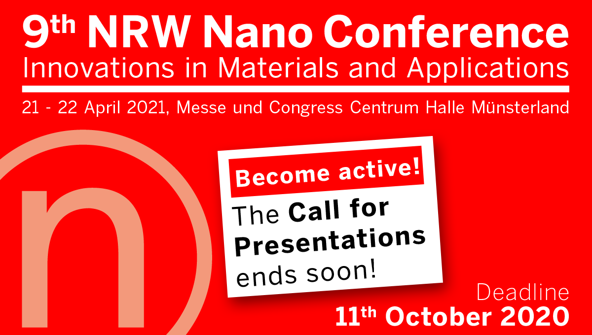Cluster_NMWP's tweet photo. Reminder: The #Call for #Presentations of the 9th #NRW #Nano #Conference ends on October 11! Take an active part and #apply #now for the #CFP! We look forward to your #abstract at https://t.co/uUuqx3MGf0
#nanotechnology #advancedmaterials #applications #innovation #nanoconference https://t.co/99hWOeIx9k