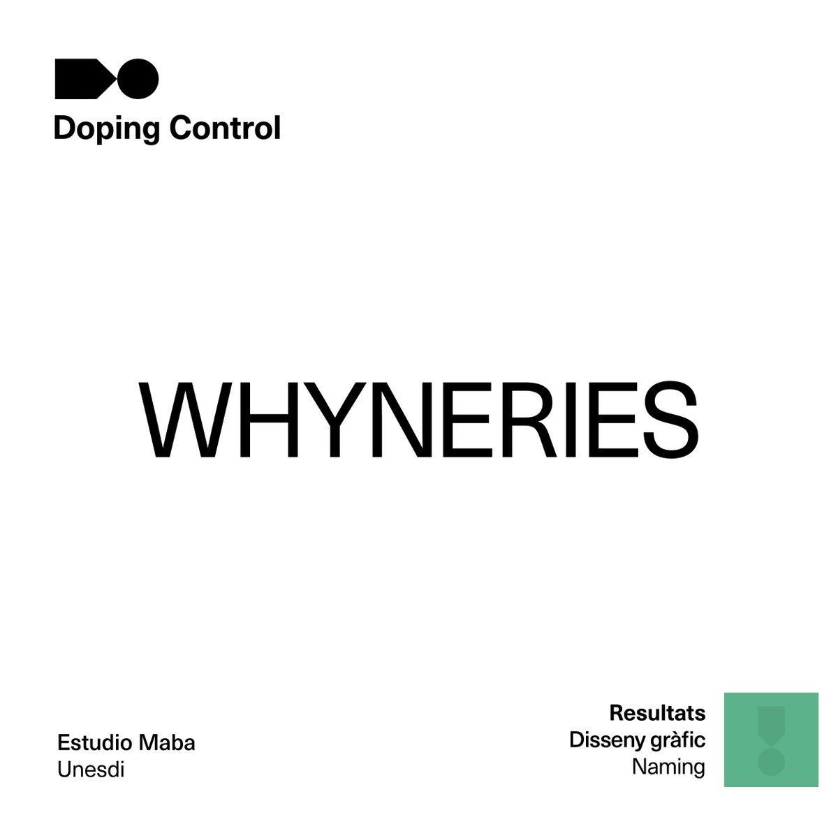 #ADGLaus20 #DiseñoGráfico #Naming

Whyneries by <a href="/Estudio_Maba/">MABA</a>
Cliente / Client: Unesdi