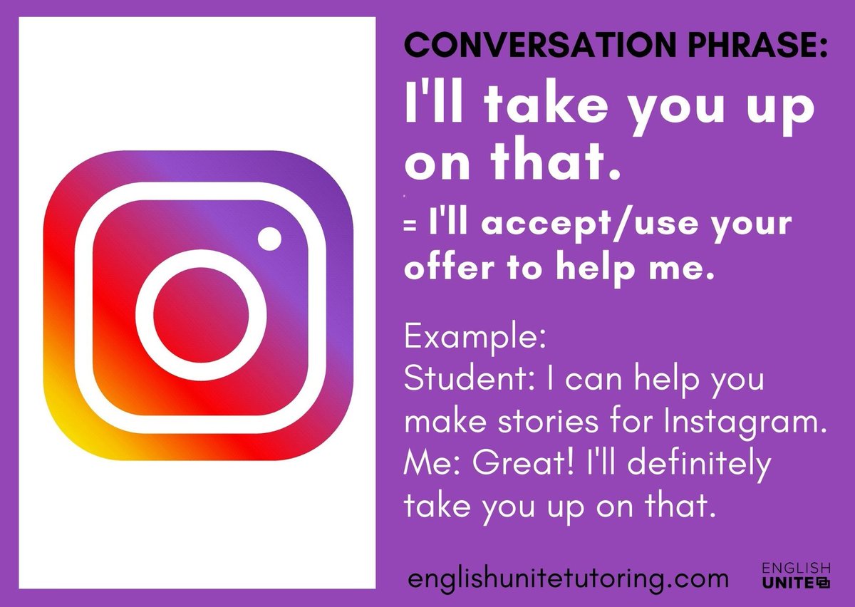 English_UNITE's tweet photo. Help is a good thing. Today's phrase is a super common way to communicate that you're happy to accept someone's help. It's inspired by a recent conversation by a student. Follow on Instagram (@englishunitetutoring) for more examples!
#EnglishUNITE #ESL #ESOL #conversationphrase https://t.co/ljrZaK4DU6