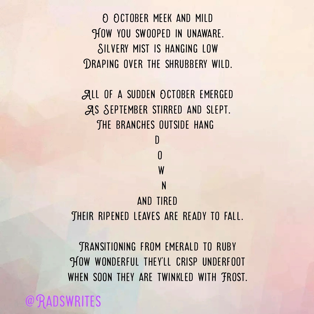 RadsWrites's tweet photo. Today's poem is inspired by Robert Frost's 'O October!' 
Not a well known one of his, but one of my absolute favourites and especially relevant today.
#radswrites #robertfrost #poem #poetry #poetrytogether2020 #poetrycommunity #october https://t.co/mfW2McGhHW
