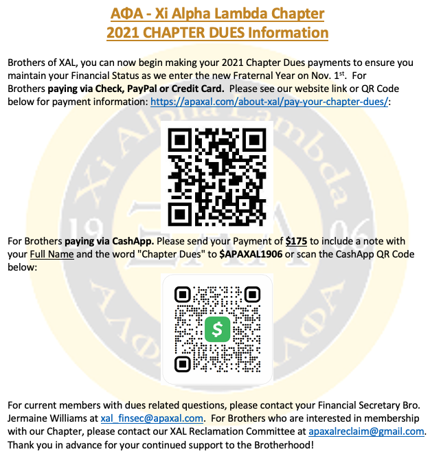 Brothers of XAL, please see the attached Flyer for 2021 Chapter Dues payment information. We kindly ask that you share this information your fellow XAL Brothers or any Brother looking to come back to the house. Thank you in advance for your support of our great Chapter!!! 06!!