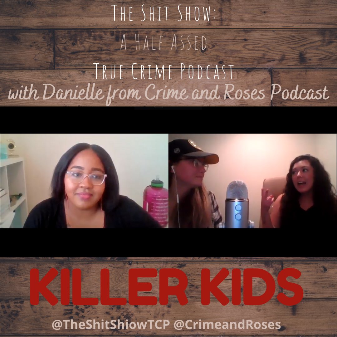 In place of a Quicky episode, this week we joined forces with Danielle from Crime and Roses Podcast! Sarah and Danielle each cover a case of killer kids and then answer some questions. 

#KillerKids #ShitshowTCP #Truecrime #DerrickRobbie #MakiaConey #Dontbeshitty #crimeandroses