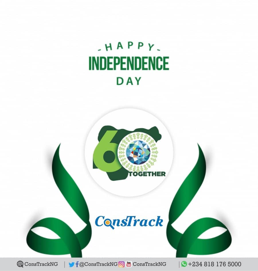 ConsTrackNG's tweet photo. Happy Independence Day 🇳🇬 #NigeriaAt60 https://t.co/aGFxtg2QE5