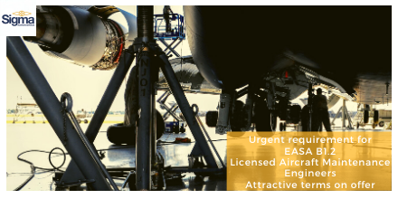 Sigma Aviation Services has an urgent requirement for EASA B1.2 Licensed Aircraft Maintenance Engineers.
Please send your most recent and relevant CV to Beatrice Roman on email ID: broman@sigmaaviationservices.com or call at 00353 860233721.