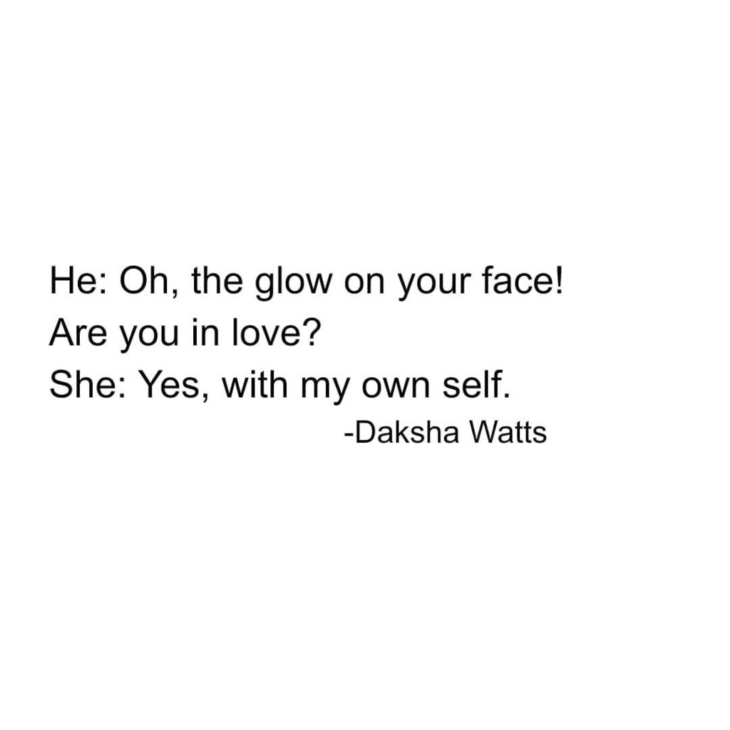 dakswatts's tweet photo. Self-love glows differently 🥰 #HeSheconversations

Follow @dakshawatts for more quotes and poetry.

.
.
#quotes #love #life #quoteoftheday #instagram #inspiration #instagood #motivationalquotes #happyending #writersofinstagram #wordstoliveby #lovequo… https://t.co/nKm9Q1sagu https://t.co/Tx04wq1E1F