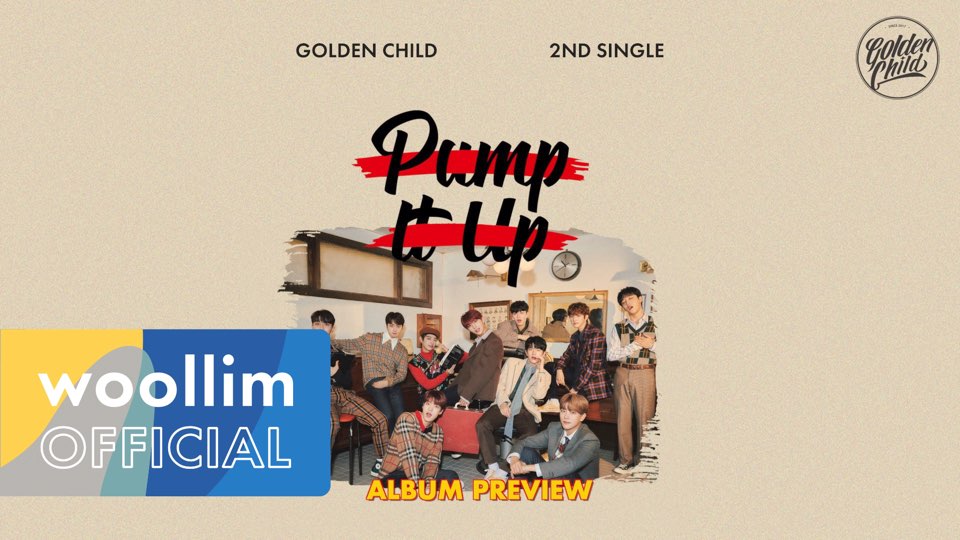 woollim_ent's tweet photo. Golden Child 2nd Single Album
[Pump It Up] Album Preview

❤ Title : Pump It Up
💛 2020.10.07 6PM RELEASE

https://t.co/YzgGFRvPzP
https://t.co/ojOioJk5qg

#GoldenChild #골든차일드
#PumpItUp https://t.co/tIvmKzqDyl