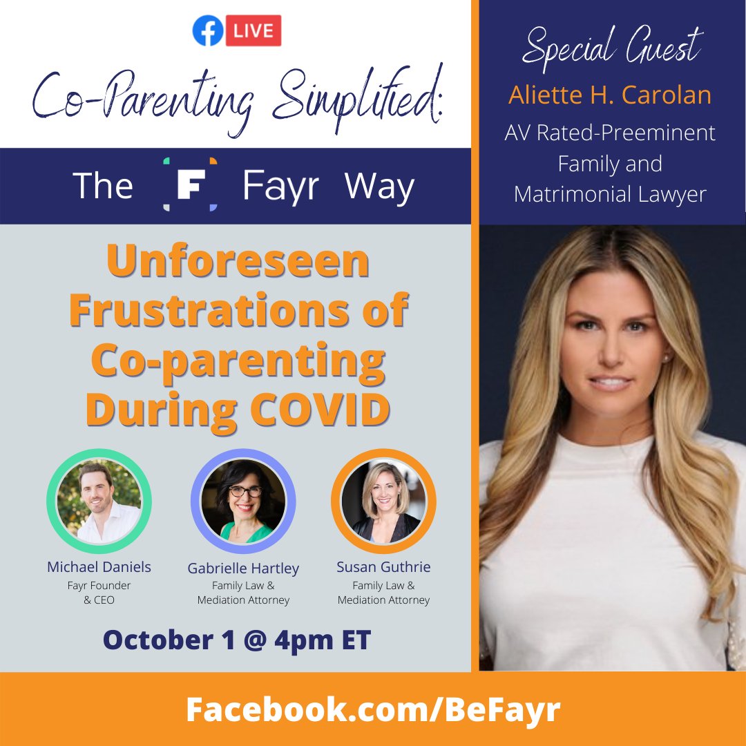 REMINDER! Join us TODAY for a Facebook LIVE event w/ Aliette Carolan, AV Rated-Preeminent Family &amp; Matrimonial Lawyer. This week's topic is "Unforeseen Frustrations of Co-parenting During COVID". Bring any questions you'd like to ask our panel of experts! bit.ly/2G67bpw