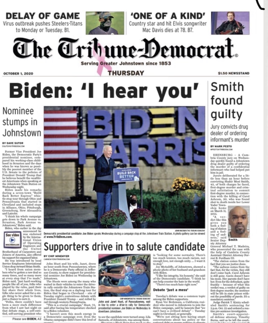 And the kicker -  @JoeBiden’s message to Johnstown on the front page of today’s  @tribunedemocrat: “I hear you”