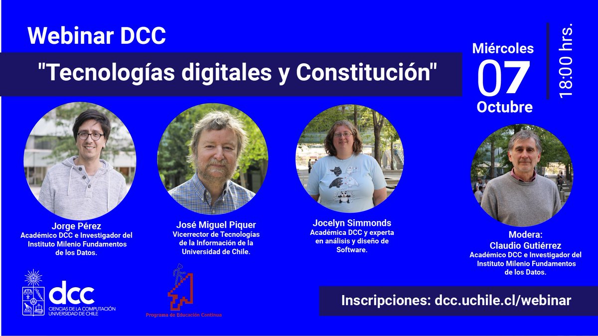 📢¡No te olvides! Webinar #DCCUChile con: Claudio Gutiérrez, Jorge <a href="/perez/">Jorge 🏥📱❤️</a>, <a href="/jpiquer/">José Miguel Piquer</a> y <a href="/jsimmond/">Jocelyn Simmonds 🌳💚💜</a> quienes conversarán sobre qué rol podrían tener las tecnologías digitales en una eventual nueva Constitución.
¡No te lo pierdas!😉
Inscripciones en👉: dcc.uchile.cl/webinar/