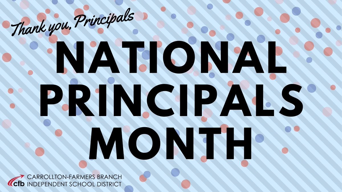 WE LOVE Our Principals #CFBISD
