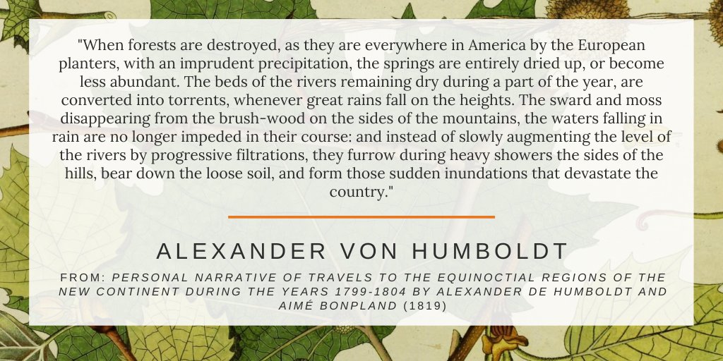 For example, while visiting Lake Valencia during an expedition to South America, Humboldt—observing the ecological devastation caused by deforestation—developed his conception that humans could induce climate change and destroy ecosystems.