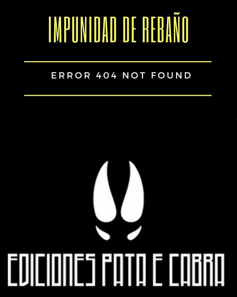 epataecabra's tweet image. De la Trilogía Error 404 Not Found su segunda entrega “Impunidad de Rebaño”. Lanzamiento 22 de Octubre. 

.
#error404notfound #trabajosforzados #impunidadderebaño #poesía #cuentos #chile #poetasdeinstagram #pataecabra #lanzamientolibro #parra #gatica #hernandez #kramm #pavez…