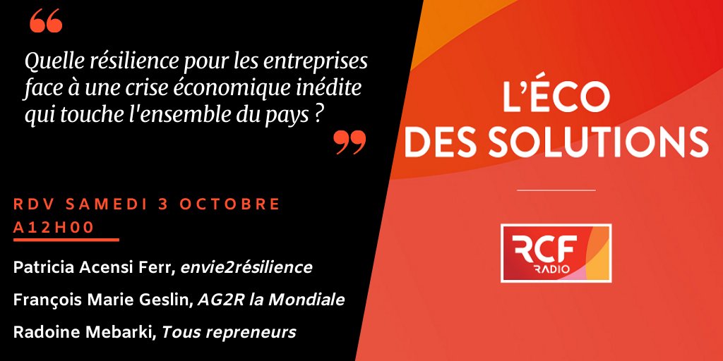 Rendez-vous samedi 3 octobre <a href="/radiorcf/">RCF</a> #ecosolu avec <a href="/FMGeslin/">François-Marie Geslin</a> de <a href="/AG2RLAMONDIALE/">AG2R LA MONDIALE</a> , Patricia  <a href="/AcensiFerre/">Patricia Acensi - Ferré</a> de @ENVIE2RESILIEN1 et <a href="/RadoineMEBARKI/">RADOINE MEBARKI</a>  de tous repreneurs on parlera  #resilience #FranceRelance #Economie #COVID19