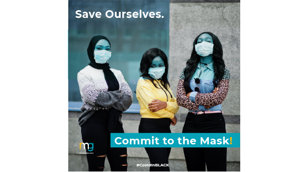rmgcorp's tweet photo. The best offense is a good defense. Wearing a mask protects you, those around you, &amp; helps prevent the spread.

𝗪𝗲 𝗺𝘂𝘀𝘁 𝘀𝗮𝘃𝗲 𝗼𝘂𝗿𝘀𝗲𝗹𝘃𝗲𝘀. https://t.co/AcWvaHUwla

𝗦𝘁𝗮𝘆 𝗦𝗺𝗮𝗿𝘁. 𝗦𝘁𝗮𝘆 𝗦𝗮𝗳𝗲. 𝗦𝘁𝗮𝘆 𝗔𝗹𝗶𝘃𝗲.

#CovidInBLACK #CommitToTheMask https://t.co/kIcipuSDSZ