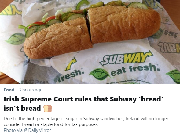 Ireland Rules That Subway Bread Has Too Much Sugar to Count as