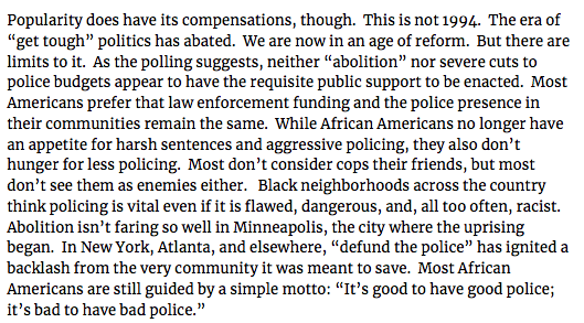 So where do we go from here? Fortner notes, “Most Americans reject the false choice between ‘defund’ and violent, racist policing.” Reform is needed. Americans want to end chokeholds, strangleholds, no-knock warrants, implementation of de-escalation techniques, etc. 20/