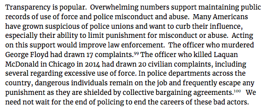 Curbing police unions’ influence and introducing public records that show the use of force, police misconduct, and civilian complaints about officers is also popular. 21/