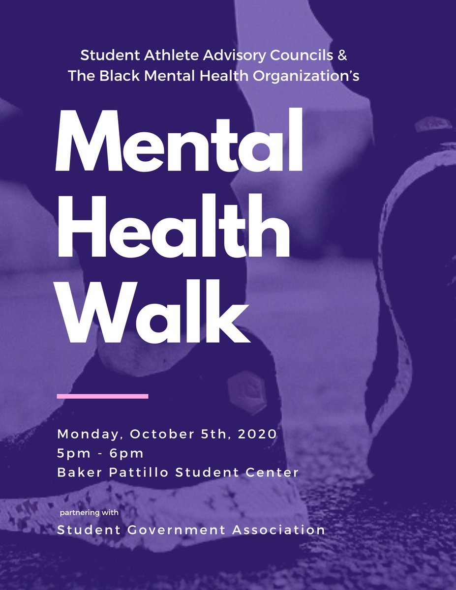 Join the Student Athlete Advisory Council &amp; The Black Mental Health Organization in spreading awareness of the overall repercussions mental health holds on the student body. 

Monday, October 5th. 5pm-6pm.