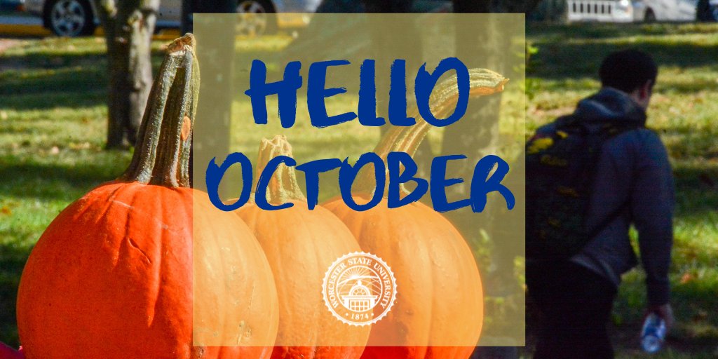 WorcesterState's tweet photo. Goodbye September, hello October! We're looking forward to a busy month of events! Are there any events on campus youβre looking forward to #Lancers? Comment them below! #WooState #WooPride #WooLife https://t.co/qblP5t9Wkp