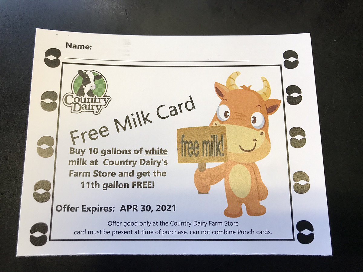 Buy 10 gallons of white milk at Country Dairy’s Farm Store and get the 11th gallon FREE! 

This offer is good only at Country Dairy’s Farm Store in New Era. Card must be present at the time of purchase. We cannot combine punch cards. 

Offer expires: April 30th, 2021