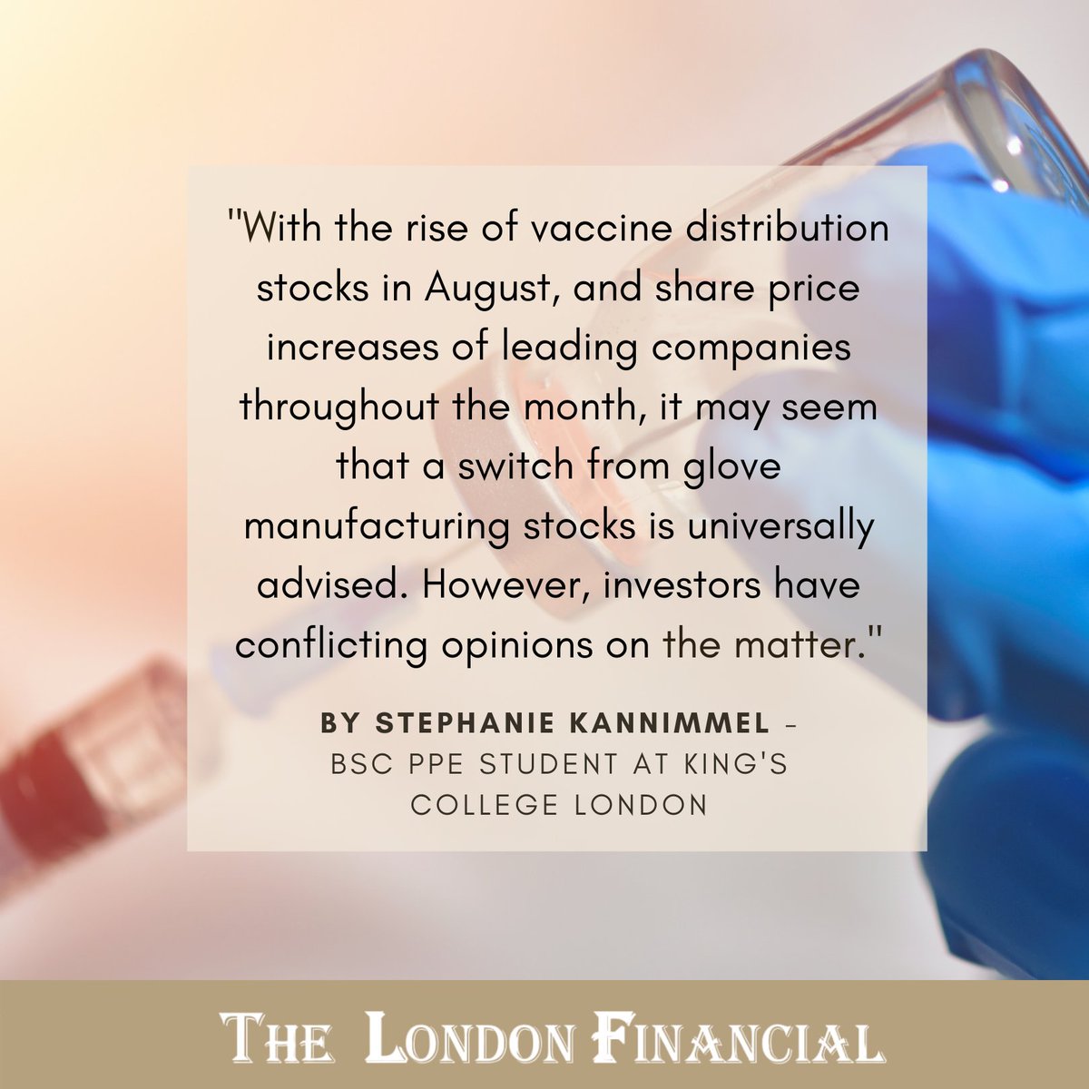 Which stock to invest in: glove manufacturing stock or vaccine distribution stock? Read the latest article by Stephanie Kannimmel, BSc PPE Student at King's College London, to find out more.

thelondonfinancial.com/.../the-rise-of...

#markets #equities #economies #covid19 #glove #vaccine