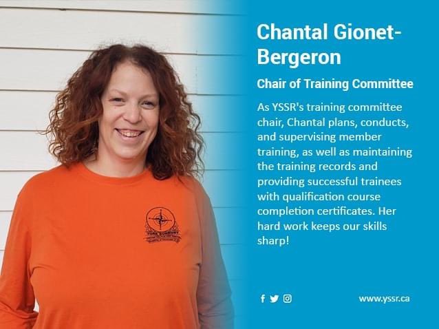 Chantal has always been passionate about working alongside or helping law enforcement, as well as making a hands-on difference in her community. What better way to do both than by joining YSSR!  Chantal has been the Training Officer since January 2019.